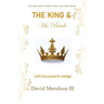The King & His Bride: God's true purpose for marriage
