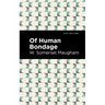 Of Human Bondage