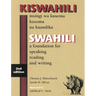 Swahili: A Foundation for Speaking, Reading, and Writing