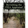 Revisiting the FHA Appraisal