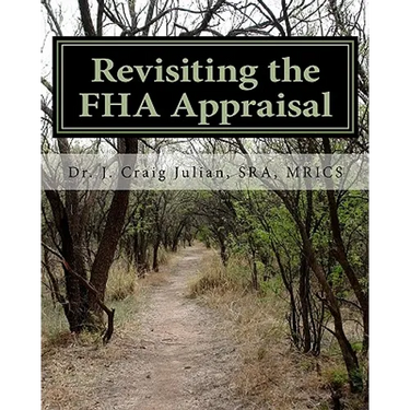 Revisiting the FHA Appraisal