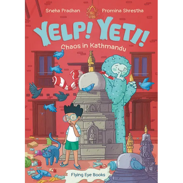Yelp! Yeti! Chaos in Kathmandu