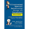 Illustrated Special Relativity Through Its Paradoxes: Deluxe Edition: A Fusion of Linear Algebra, Graphics, and Reality