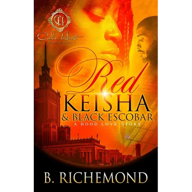 Red Keisha & Black Escobar: A Hood Love Story