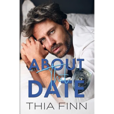 About That Date: A small town seasoned romance