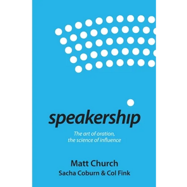Speakership: The art of oration, the science of influence