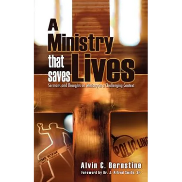 A Ministry That Saves Lives: Sermons and Thoughts on Ministry in a Challenging Context