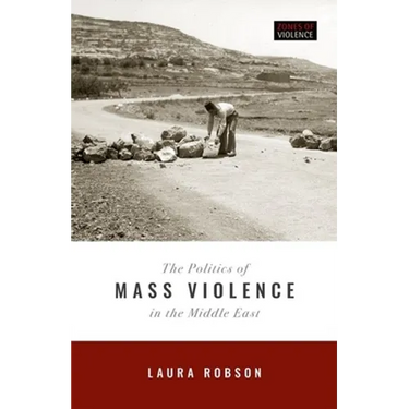 Politics of Mass Violence in the Middle East