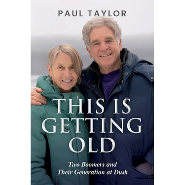 This Is Getting Old: Two Boomers and Their Generation at Dusk