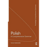 Polish: A Comprehensive Grammar