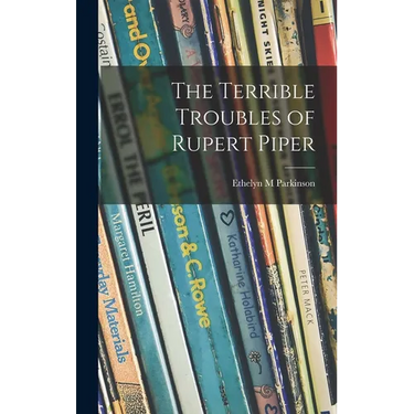 The Terrible Troubles of Rupert Piper