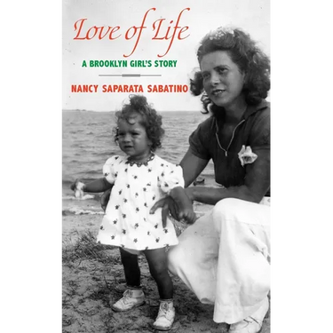 Love of Life: A Brooklyn Girl's Story