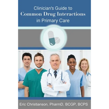 Clinician's Guide to Common Drug Interactions in Primary Care