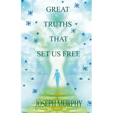 Great Truths That Set Us Free
