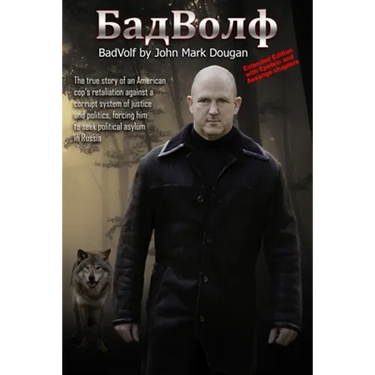 BadVolf: The true story of an American cop's retaliation against a corrupt system of justice and politics, forcing him to seek