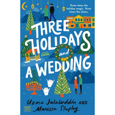 Three Holidays and a Wedding