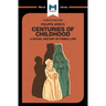An Analysis of Philippe Aries's Centuries of Childhood