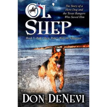 Ol' Shep: Book 5: Ride, Shep, Ride!