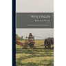 Wisconsin: The Americanization of a French Settlement