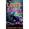 The Lords of Summer Invasion