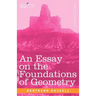 An Essay on the Foundations of Geometry