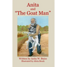 Anita and "The Goat Man"