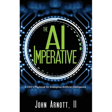 The AI Imperative: A CEO's Playbook for Enterprise Artificial Intelligence