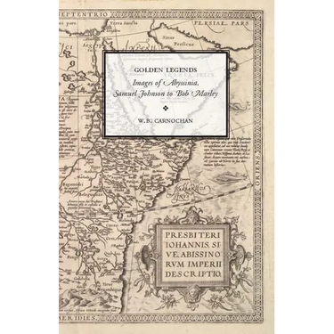 Golden Legends: Images of Abyssinia, Samuel Johnson to Bob Marley