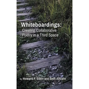 Whiteboardings: Creating Collaborative Poetry in a Third Space