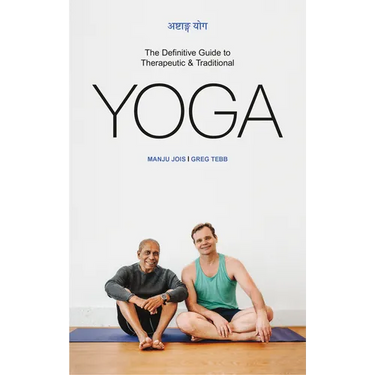 Ashtanga Yoga: The Definitive Guide to Therapeutic & Traditional Yoga