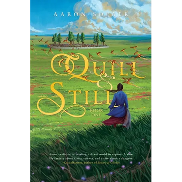 Quill and Still