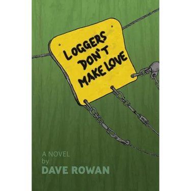 Loggers Don't Make Love