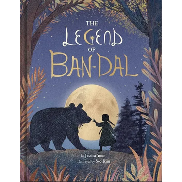 The Legend of Ban-Dal: A New Korean Folktale (a Modern Myth Picture Book for Kids)