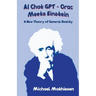 AI Chat GPT - Orac Meets Einstein