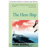 The Hero Ship
