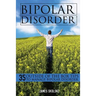 Bipolar Disorder: 35 Outside of the Box Tips To Manage Bipolar Disorder