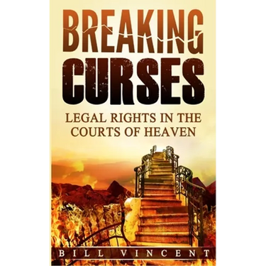 Breaking Curses: Legal Rights in the Courts of Heaven