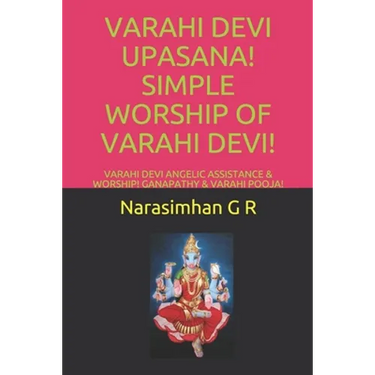 Varahi Devi Upasana! Simple Worship of Varahi Devi!: Varahi Devi Angelic Assistance & Worship! Ganapathy & Varahi Pooja!