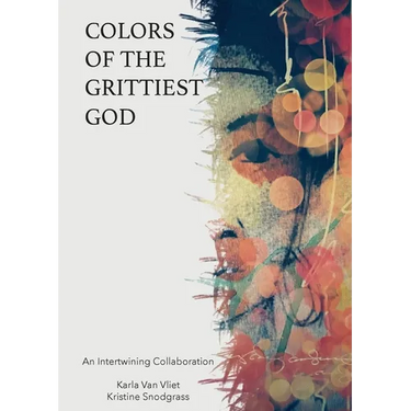 Colors of the Grittiest God
