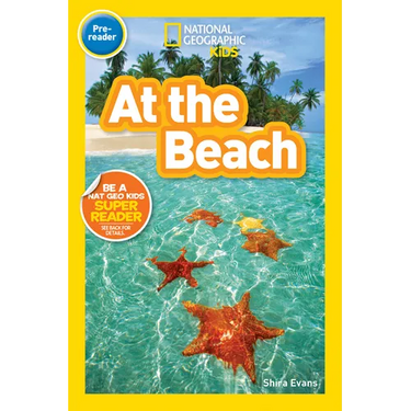 At the Beach (National Geographic Kids Readers, Pre-Reader)