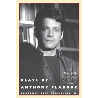 Plays By Anthony Clarvoe