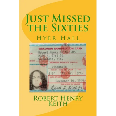 Just Missed the Sixties: Hyer Hall