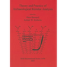Theory and Practice of Archaeological Residue Analysis