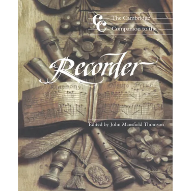 The Cambridge Companion to the Recorder