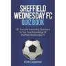 Sheffield Wednesday Quiz Book