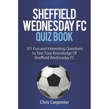 Sheffield Wednesday Quiz Book