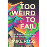 Too Weird to Fail: The Righthand Path of the Sacred Laugh