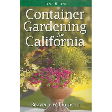 Container Gardening for California