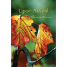 Upon Arrival: Transitions