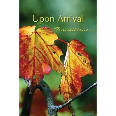 Upon Arrival: Transitions